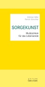 Cover-Bild zum Titel 'SORGEKUNST' von 'Andreas Heller, Patrick Schuchter'