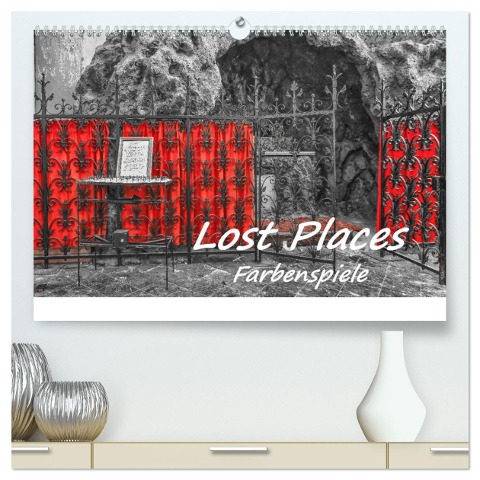 Lost Places - Farbenspiele (hochwertiger Premium Wandkalender 2025 DIN A2 quer), Kunstdruck in Hochglanz - Bettina Hackstein