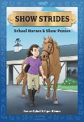 Show Strides Vol. 1 - Rennie Dyball, Piper Klemm