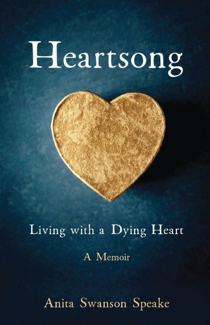Heartsong - Anita Swanson Speake