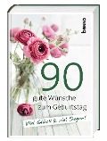 90 gute Wünsche zum Geburtstag - 