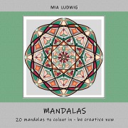 Cover-Bild zum Titel 'Mandalas' von 'Mia Ludwig'