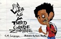 Cover-Bild zum Titel 'My Life as a Third Grade Zombie' von 'C M Longmeyer'