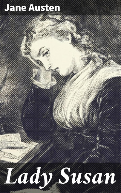 Lady Susan - Jane Austen