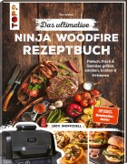 Cover-Bild zum Titel 'Das ultimative Ninja Woodfire Rezeptbuch' von 'Tom Grimm'