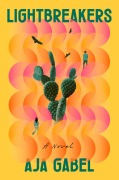 Cover-Bild zum Titel 'Lightbreakers' von 'Aja Gabel'