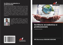 Cover-Bild zum Titel 'Scrittura accademica e professionale' von 'Bienvenue Bekone Bekone'