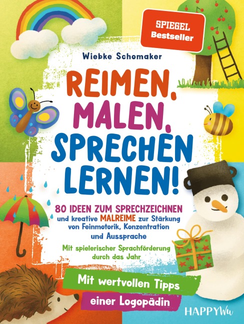 Reimen, Malen, Sprechen lernen! 80 Ideen zum Sprechzeichnen und kreative Malreime zur Stärkung von Feinmotorik, Konzentration und Aussprache - Wiebke Schomaker