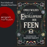 Cover-Bild zum Titel 'Emily Wildes Enzyklopädie der Feen' von 'Heather Fawcett'