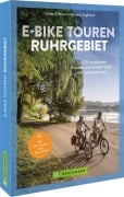 Cover-Bild zum Titel 'E-Bike Touren Ruhrgebiet' von 'Linda O'Bryan und Hans Zaglitsch'