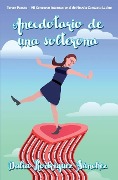Cover-Bild zum Titel 'Anecdotario de una solterona' von 'Dalia Rodriguez Sanchez'