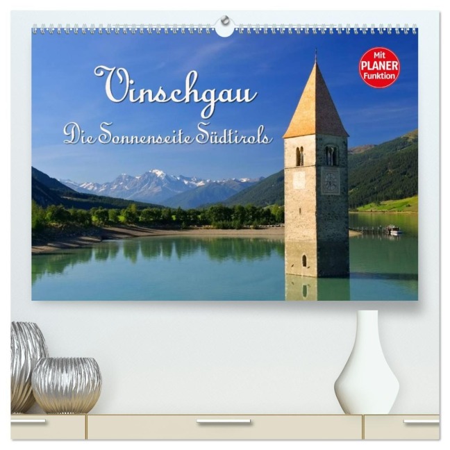 Vinschgau - Die Sonnenseite Südtirols (hochwertiger Premium Wandkalender 2027 DIN A2 quer), Kunstdruck in Hochglanz - Lianem