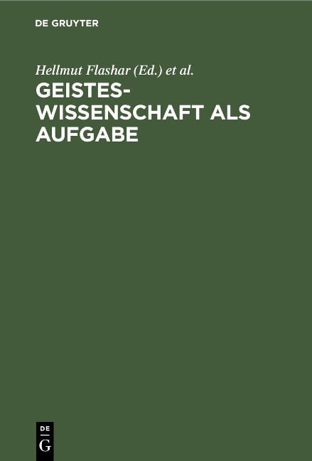 Geisteswissenschaft als Aufgabe - 