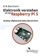 Cover-Bild zum Titel 'Elektronik verstehen mit dem Raspberry Pi 5' von 'Erik Bartmann'