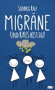 Cover-Bild zum Titel 'Migräne' von 'Sandra Rau'
