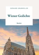 Cover-Bild zum Titel 'Wiener Gedichte' von 'Gerhard Grubmüller'