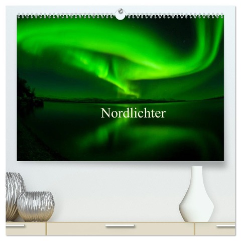 Nordlichter (hochwertiger Premium Wandkalender 2025 DIN A2 quer), Kunstdruck in Hochglanz - Gunar Streu