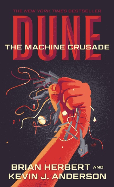 Dune: The Machine Crusade - Brian Herbert, Kevin J Anderson
