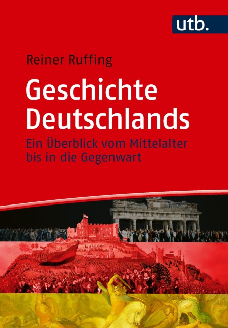 Geschichte Deutschlands - Reiner Ruffing