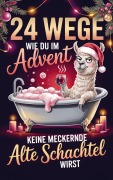 Cover-Bild zum Titel '24 Wege wie du im Advent keine meckernde alte Schachtel wirst' von 'Sanda Junker'