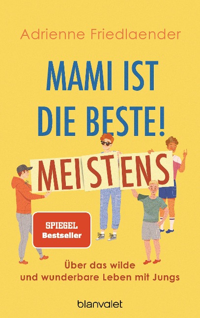 Mami ist die Beste! Meistens - Adrienne Friedlaender