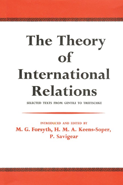 The Theory of International Relations - M. G. Forsyth