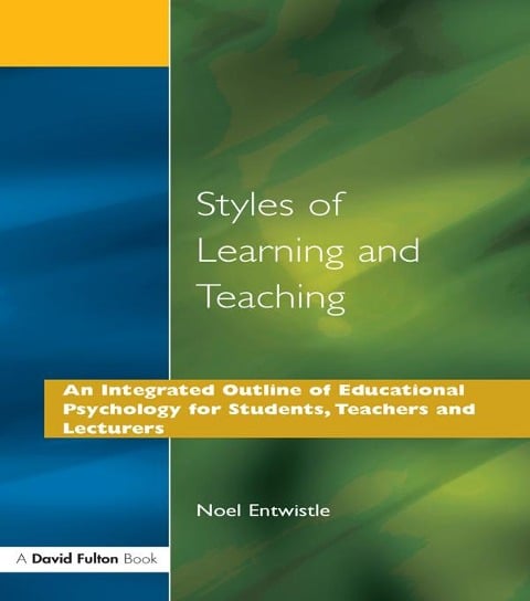 Styles of Learning and Teaching - Noel J. Entwistle