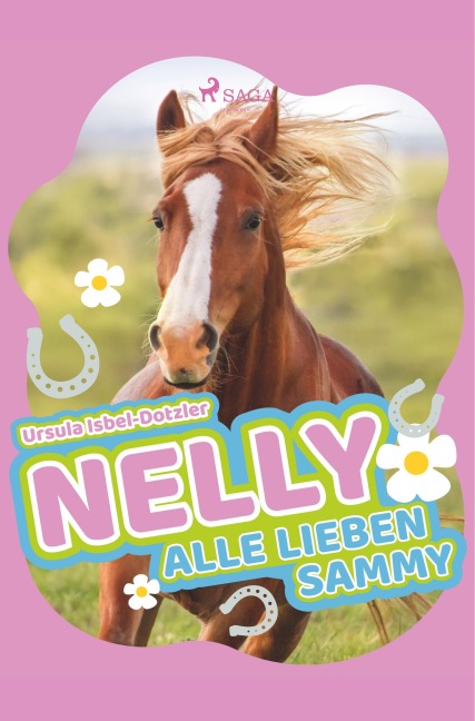Nelly - Alle lieben Sammy - Ursula Isbel-Dotzler