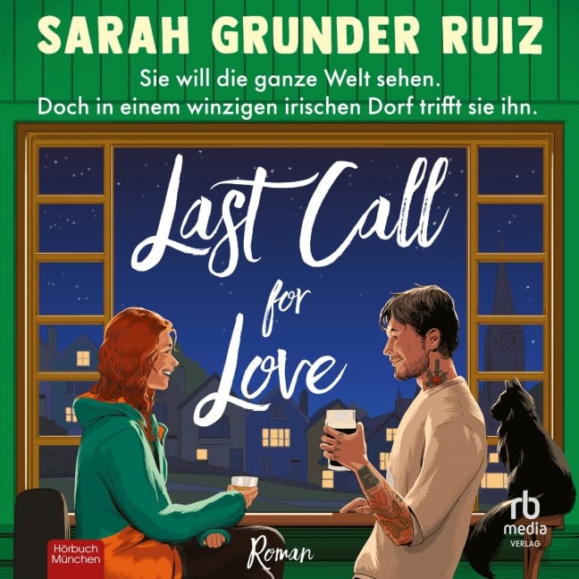 Last Call for Love - Sarah Grunder Ruiz