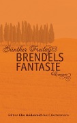 Brendels Fantasie - Günther Freitag