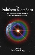 The Rainbow Watchers - Marlene King