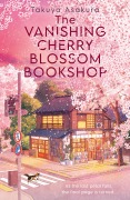 Cover-Bild zum Titel 'The Vanishing Cherry Blossom Bookshop' von 'Takuya Asakura'