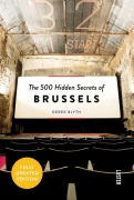 Cover-Bild zum Titel 'The 500 Hidden Secrets of Brussels' von 'Derek Blyth'