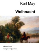 Cover-Bild zum Titel 'Weihnacht' von 'Karl May'
