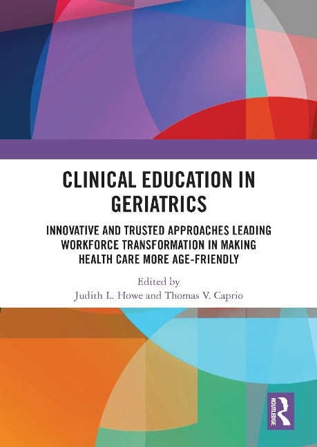 Clinical Education in Geriatrics - 