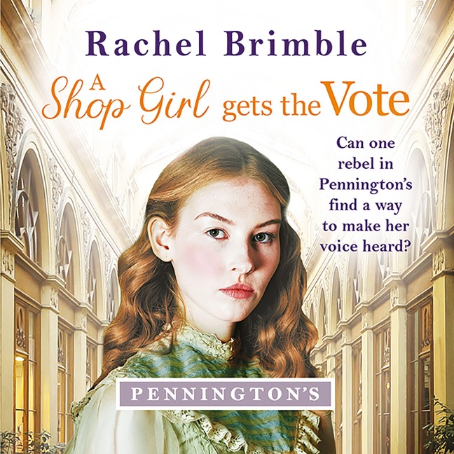 A Shop Girl Gets the Vote - Rachel Brimble