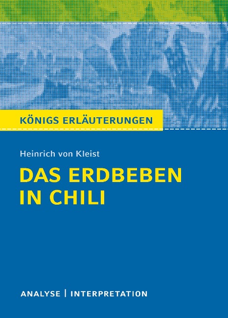 Das Erdbeben in Chili von Heinrich von Kleist. - Heinrich Kleist