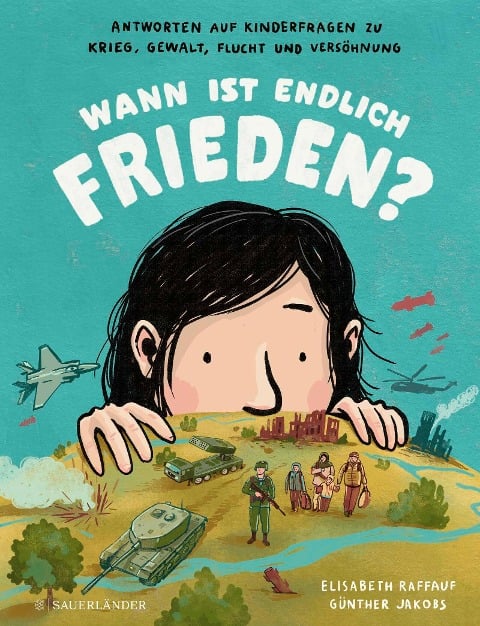 Wann ist endlich Frieden? - Elisabeth Raffauf