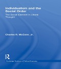 Cover-Bild zum Titel 'Individualism and the Social Order' von 'Charles McCann'