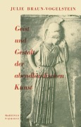 Cover-Bild zum Titel 'Geist und Gestalt der abendländischen Kunst' von 'J. Braun-Vogelstein'