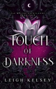 Cover-Bild zum Titel 'Touch of Darkness (Fae of The Saintlands, #4)' von 'Leigh Kelsey'