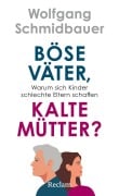 Cover-Bild zum Titel 'Böse Väter, kalte Mütter?' von 'Wolfgang Schmidbauer'