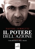Cover-Bild zum Titel 'Il potere dell'azione. Come affrontare le sfide e vincerle' von 'Davide Ferretti'