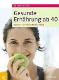 Cover-Bild zum Titel 'Gesunde Ernährung ab 40' von 'Andrea Flemmer'