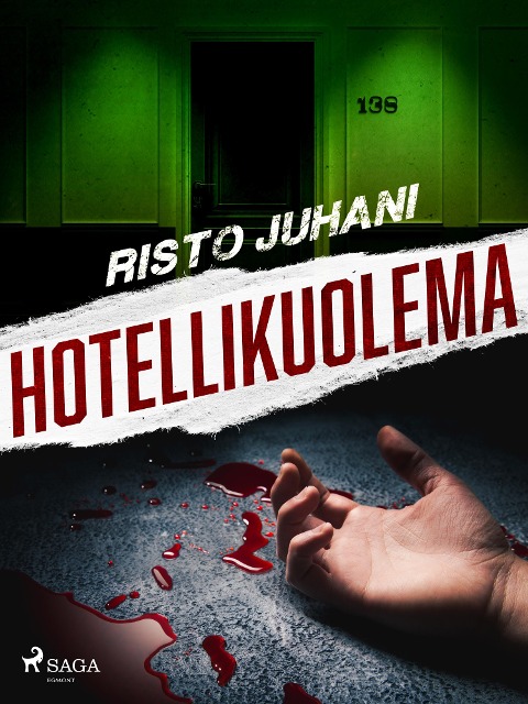 Hotellikuolema - Risto Juhani