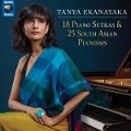 18 Piano Sutras & 25 South Asian Pianisms - Tanya Ekanayaka