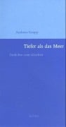 Tiefer als das Meer - Andreas Knapp