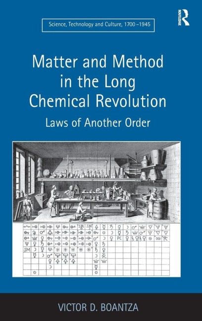 Matter and Method in the Long Chemical Revolution - Victor D. Boantza