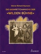 Cover-Bild zum Titel 'Die Kabarettchansons der "Wilden Bühne"' von 'Werner Richard Heymann'