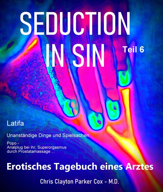 SEDUCTION in SIN - Teil 6 - Chris Clayton Parker Cox M. D.